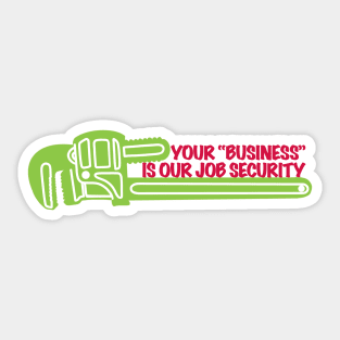 Plumber, Plumbing Humor, Funny Construction, Potty Humor, Typography, Retro Sticker